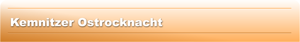 Kemnitzer Ostrocknacht