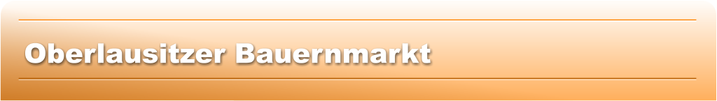 Oberlausitzer Bauernmarkt